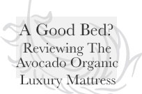 Review of the Avocado Organic Luxury Mattress
