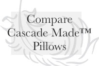 Compare Cascade Made&trade;  Down Pillows