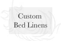 Custom Bed Linens