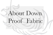 About Down Proof Fabric